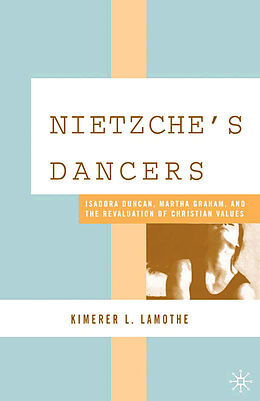 Couverture cartonnée Nietzsche's Dancers de K. LaMothe