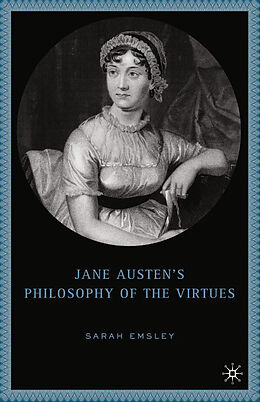 Couverture cartonnée Jane Austens Philosophy of the Virtues de S. Emsley