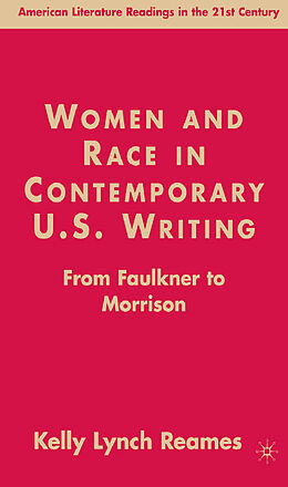 Kartonierter Einband Women and Race in Contemporary U.S. Writing von K Lynch Reames