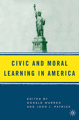 Couverture cartonnée Civic and Moral Learning in America de 