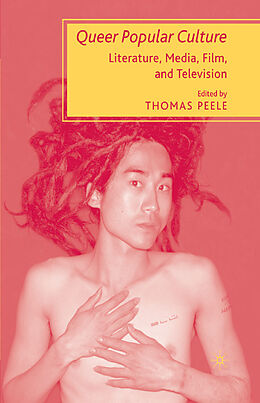 Kartonierter Einband Queer Popular Culture von T. Peele