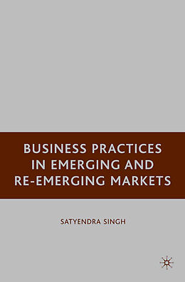 Couverture cartonnée Business Practices in Emerging and Re-Emerging Markets de S. Singh