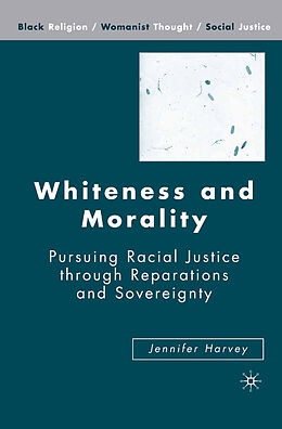 Couverture cartonnée Whiteness and Morality de J. Harvey