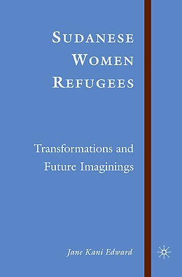 Couverture cartonnée Sudanese Women Refugees de J. Edward