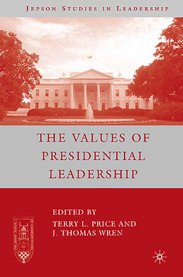 Couverture cartonnée The Values of Presidential Leadership de J. Wren