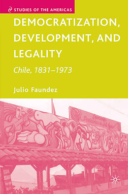 Kartonierter Einband Democratization, Development, and Legality von J. Faundez