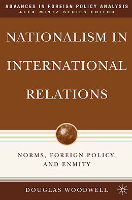 Kartonierter Einband Nationalism in International Relations von D. Woodwell