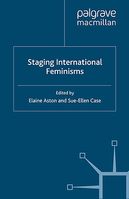 Couverture cartonnée Staging International Feminisms de 
