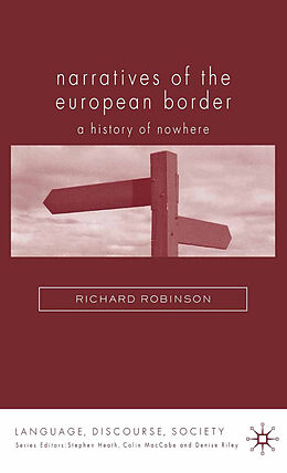 Couverture cartonnée Narratives of the European Border de R. Robinson