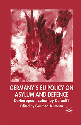 Couverture cartonnée Germany's EU Policy on Asylum and Defence de 