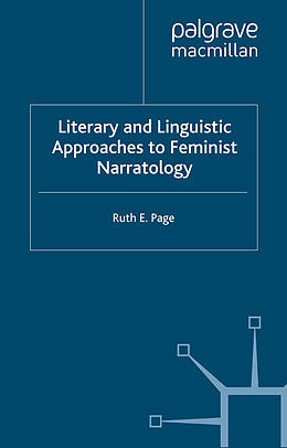 Couverture cartonnée Literary and Linguistic Approaches to Feminist Narratology de R. Page