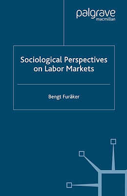 Couverture cartonnée Sociological Perspectives on Labor Markets de B. Furåker