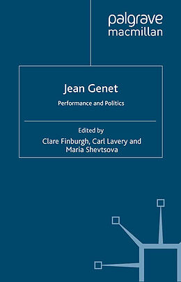 Kartonierter Einband Jean Genet: Performance and Politics von 