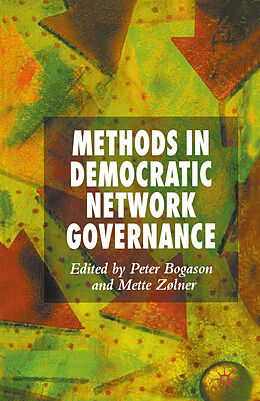 Couverture cartonnée Methods in Democratic Network Governance de 