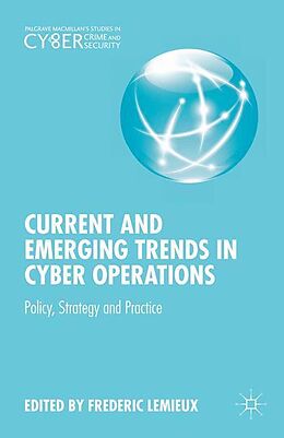 Kartonierter Einband Current and Emerging Trends in Cyber Operations von 