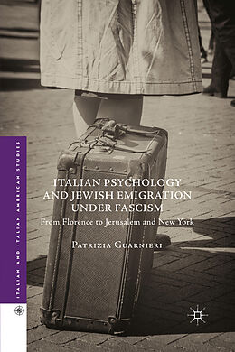 Couverture cartonnée Italian Psychology and Jewish Emigration under Fascism de Patrizia Guarnieri