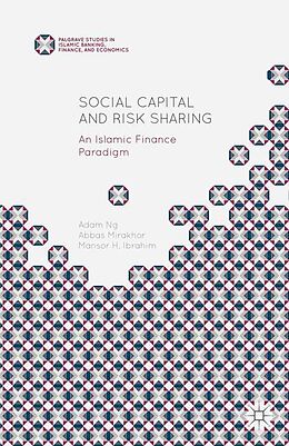 Couverture cartonnée Social Capital and Risk Sharing de Abbas Mirakhor, Adam Ng, Mansor H. Ibrahim