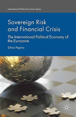 Kartonierter Einband Sovereign Risk and Financial Crisis von Silvia Pepino