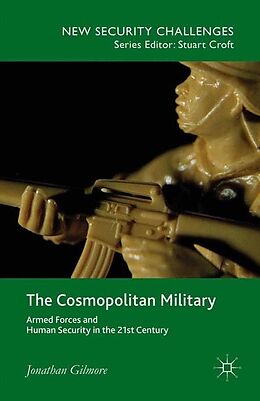 Kartonierter Einband The Cosmopolitan Military von Jonathan Gilmore