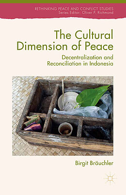 Kartonierter Einband The Cultural Dimension of Peace von Birgit Bräuchler