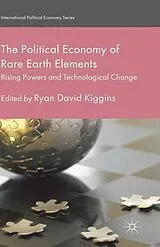 Kartonierter Einband (Kt) The Political Economy of Rare Earth Elements von 