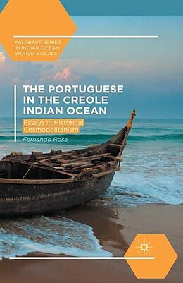 Couverture cartonnée The Portuguese in the Creole Indian Ocean de Fernando Rosa