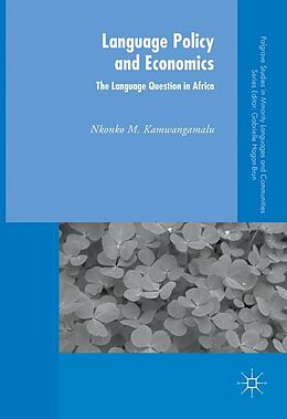 Couverture cartonnée Language Policy and Economics: The Language Question in Africa de Nkonko M. Kamwangamalu