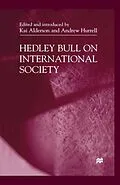 E-Book (pdf) Hedley Bull On International Society von Na Na