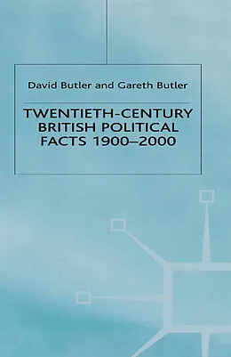 E-Book (pdf) Twentieth-Century British Political Facts, 1900-2000 von D. Butler