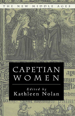 Couverture cartonnée Capetian Women de K Nolan