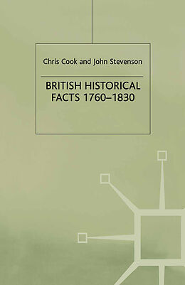 Couverture cartonnée British Historical Facts, 1760-1830 de J. Stevenson, C. Cook