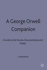 Kartonierter Einband A George Orwell Companion von J. Hammond