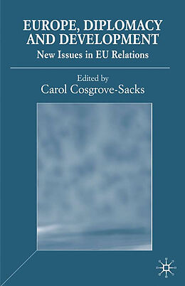 Kartonierter Einband Europe, Diplomacy and Development von C. Cosgrove-Sacks