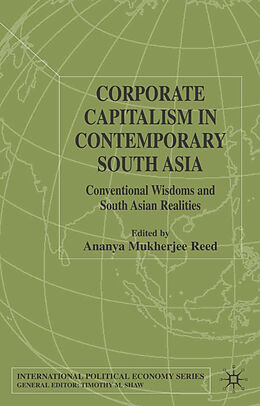 Kartonierter Einband Corporate Capitalism in Contemporary South Asia von Ananya Mukherjee-Reed