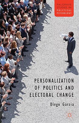 E-Book (pdf) Personalization of Politics and Electoral Change von D. Garzia