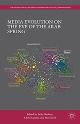 Couverture cartonnée Media Evolution on the Eve of the Arab Spring de 