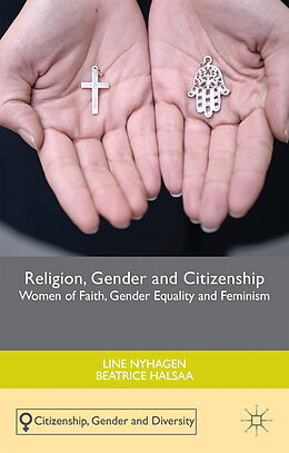 Couverture cartonnée Religion, Gender and Citizenship de B. Halsaa, Line Nyhagen