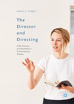 Kartonierter Einband The Director and Directing von Adam J. Ledger