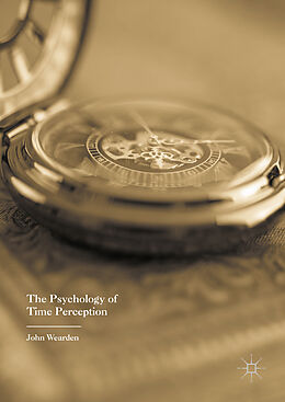 Couverture cartonnée The Psychology of Time Perception de John Wearden