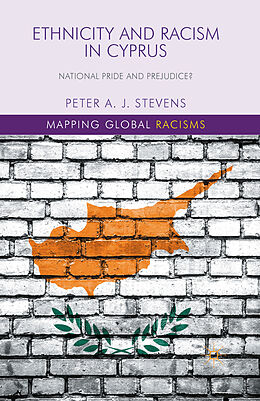 Couverture cartonnée Ethnicity and Racism in Cyprus de P. Stevens