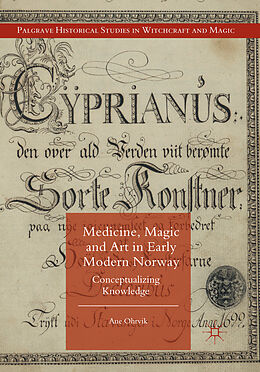 Couverture cartonnée Medicine, Magic and Art in Early Modern Norway de Ane Ohrvik