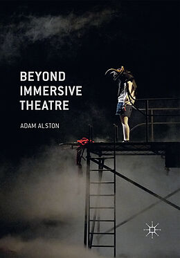 Couverture cartonnée Beyond Immersive Theatre de Adam Alston