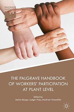 Couverture cartonnée The Palgrave Handbook of Workers  Participation at Plant Level de 