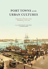Kartonierter Einband Port Towns and Urban Cultures von
