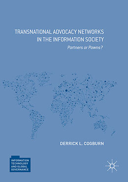 Couverture cartonnée Transnational Advocacy Networks in the Information Society de Derrick L. Cogburn