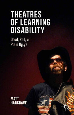 Kartonierter Einband Theatres of Learning Disability von Matt Hargrave