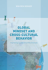 Kartonierter Einband Global Mindset and Cross-Cultural Behavior von Wim Den Dekker