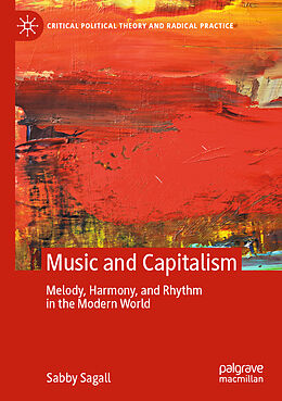 Couverture cartonnée MUSIC and CAPITALISM de Sabby Sagall