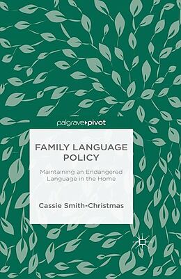 Kartonierter Einband Family Language Policy von C. Smith-Christmas