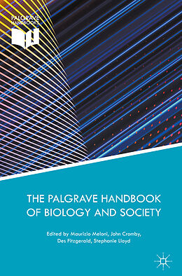 Kartonierter Einband The Palgrave Handbook of Biology and Society von 